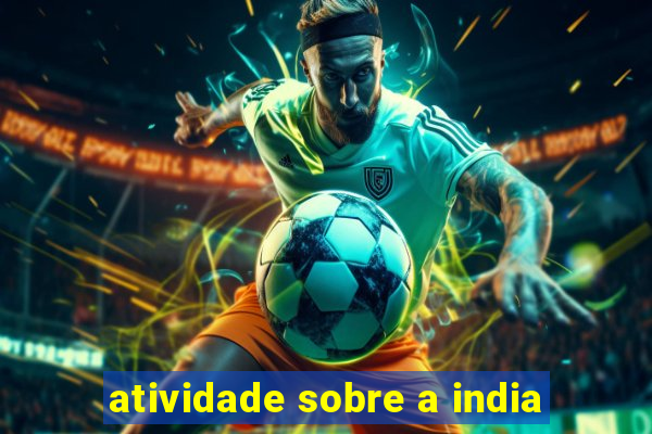 atividade sobre a india