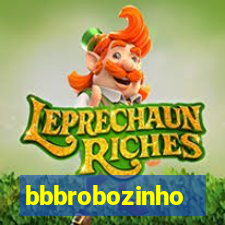 bbbrobozinho