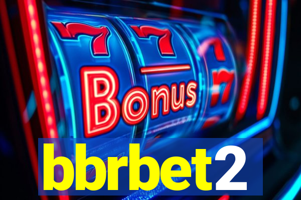 bbrbet2