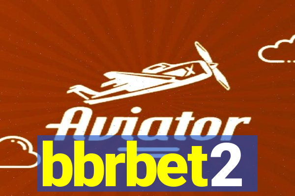 bbrbet2