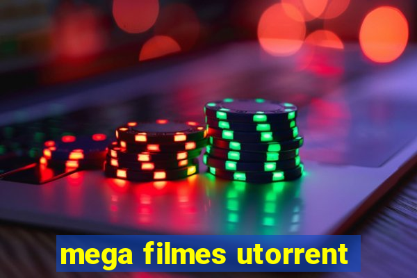 mega filmes utorrent
