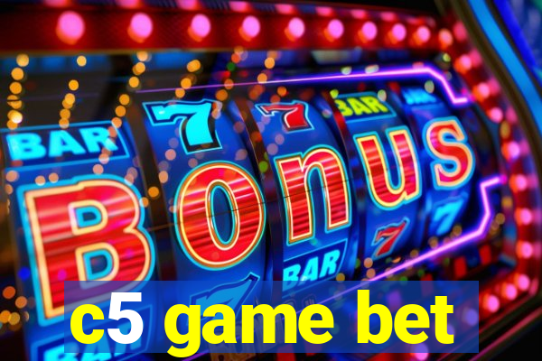 c5 game bet