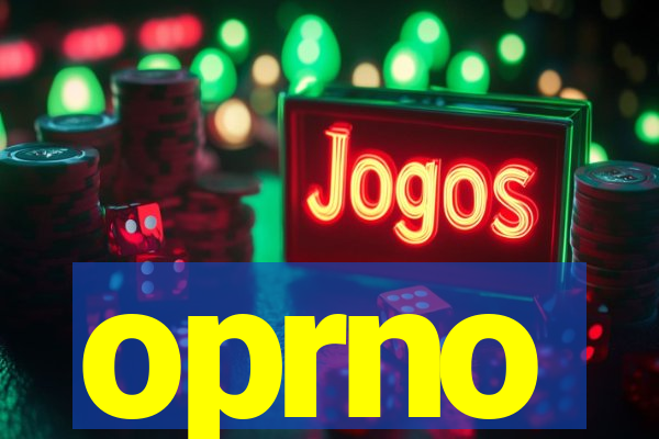 oprno