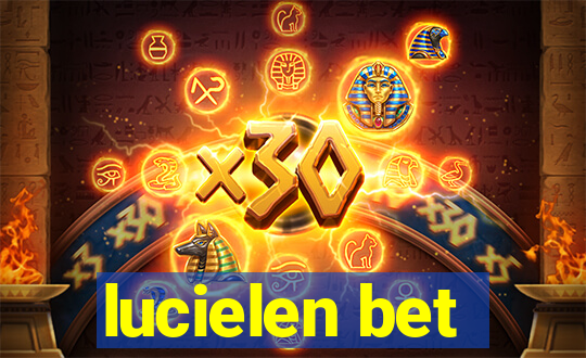 lucielen bet
