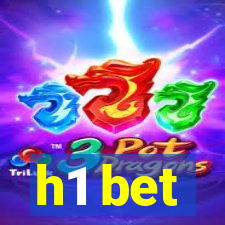 h1 bet