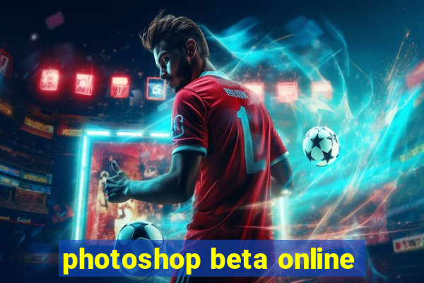 photoshop beta online