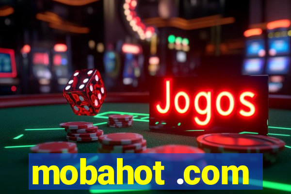 mobahot .com