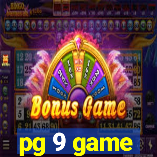 pg 9 game