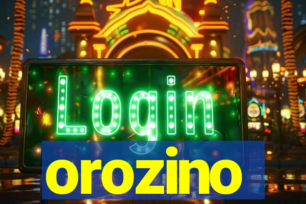 orozino