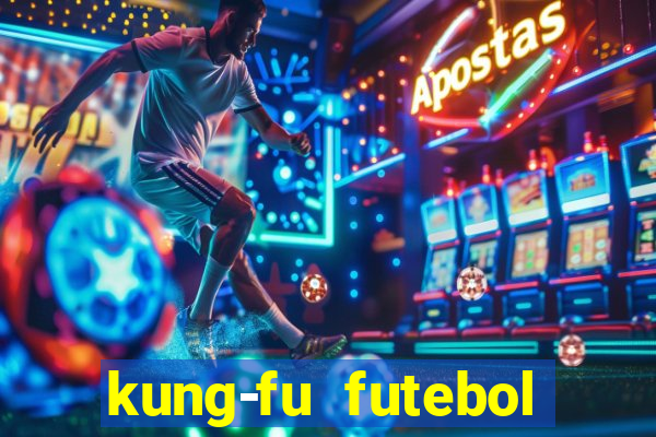 kung-fu futebol clube download