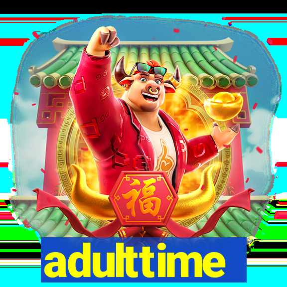 adulttime