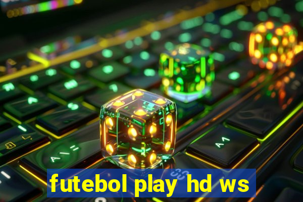 futebol play hd ws