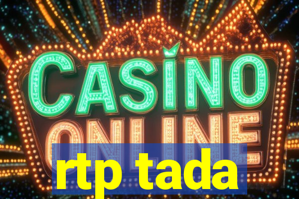 rtp tada