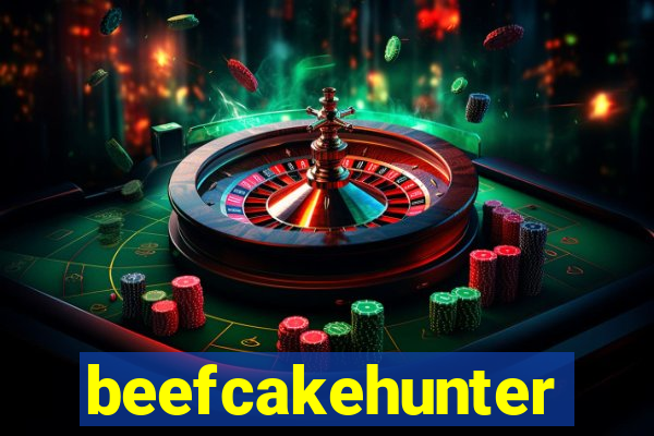 beefcakehunter