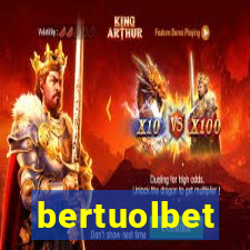 bertuolbet