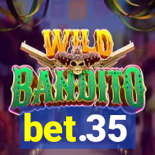 bet.35