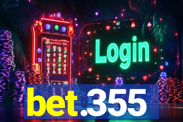 bet.355