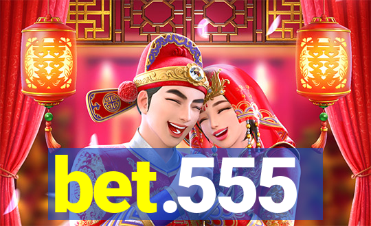 bet.555