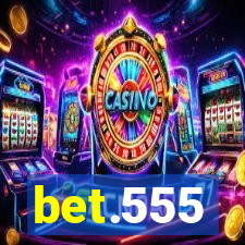 bet.555
