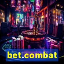 bet.combat