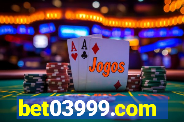 bet03999.com