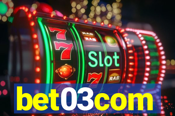 bet03com