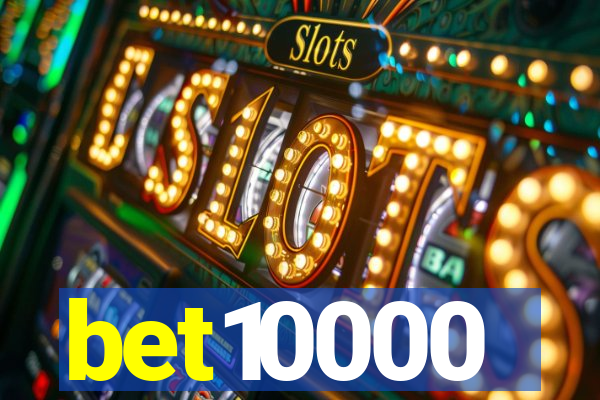 bet10000