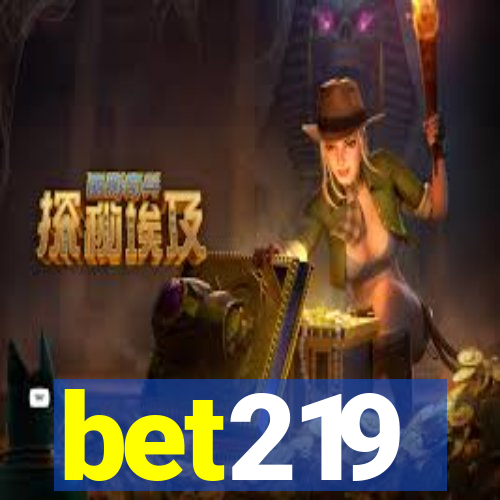 bet219