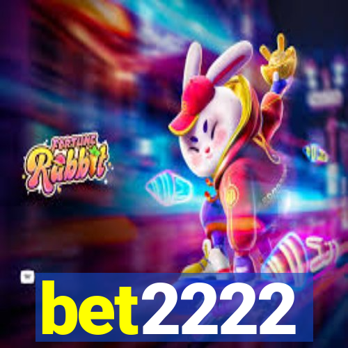bet2222