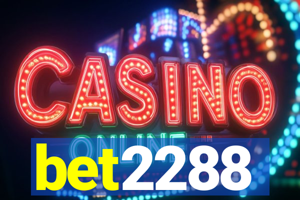 bet2288