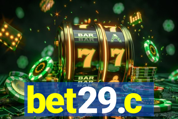 bet29.c