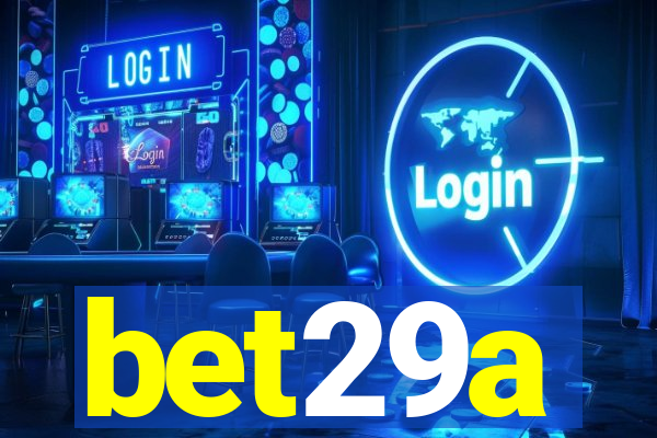 bet29a