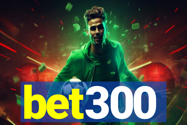 bet300