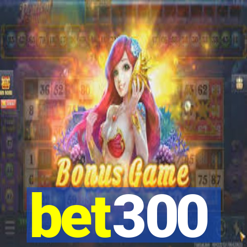 bet300