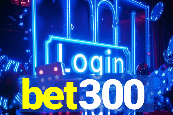 bet300