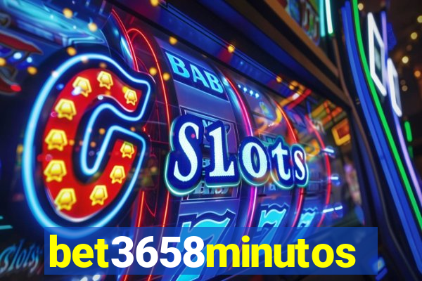 bet3658minutos