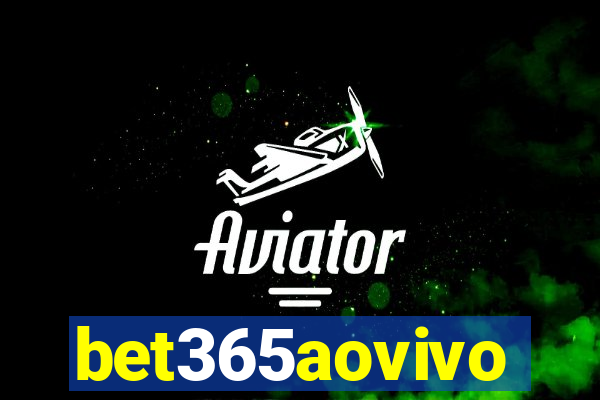 bet365aovivo