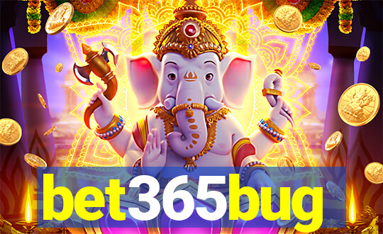 bet365bug