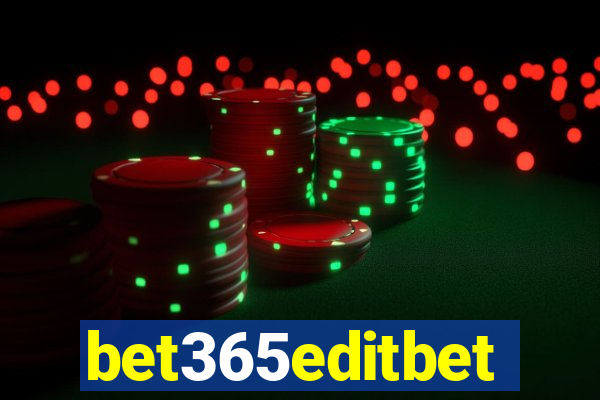 bet365editbet