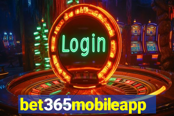 bet365mobileapp