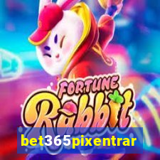 bet365pixentrar