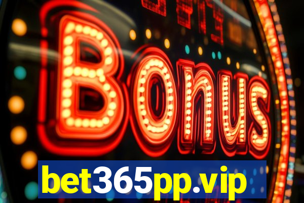 bet365pp.vip