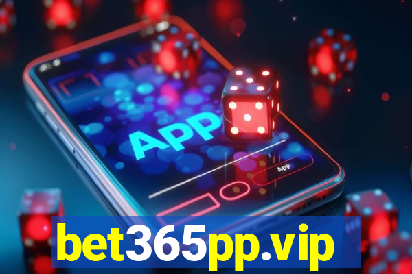 bet365pp.vip