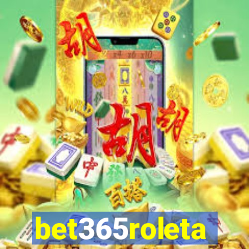bet365roleta
