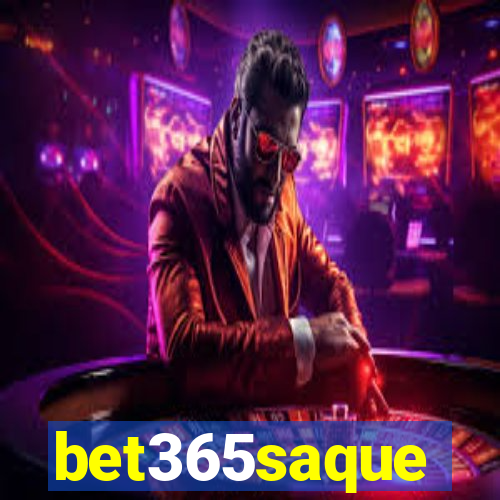 bet365saque