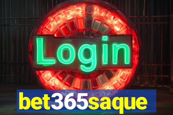bet365saque