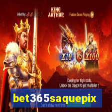 bet365saquepix