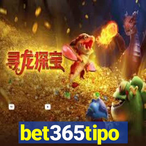 bet365tipo