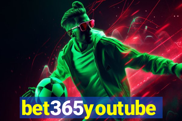 bet365youtube