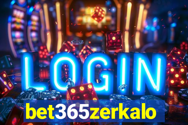 bet365zerkalo